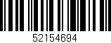Código de barras (EAN, GTIN, SKU, ISBN): '52154694'