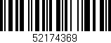 Código de barras (EAN, GTIN, SKU, ISBN): '52174369'