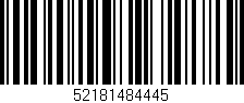 Código de barras (EAN, GTIN, SKU, ISBN): '52181484445'