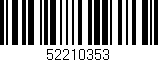 Código de barras (EAN, GTIN, SKU, ISBN): '52210353'