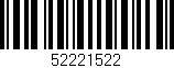 Código de barras (EAN, GTIN, SKU, ISBN): '52221522'