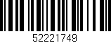 Código de barras (EAN, GTIN, SKU, ISBN): '52221749'