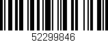 Código de barras (EAN, GTIN, SKU, ISBN): '52299846'