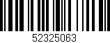 Código de barras (EAN, GTIN, SKU, ISBN): '52325063'