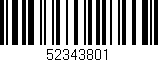 Código de barras (EAN, GTIN, SKU, ISBN): '52343801'
