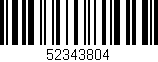 Código de barras (EAN, GTIN, SKU, ISBN): '52343804'