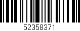 Código de barras (EAN, GTIN, SKU, ISBN): '52358371'