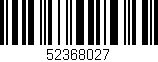 Código de barras (EAN, GTIN, SKU, ISBN): '52368027'