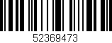 Código de barras (EAN, GTIN, SKU, ISBN): '52369473'