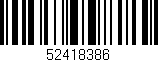 Código de barras (EAN, GTIN, SKU, ISBN): '52418386'
