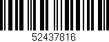 Código de barras (EAN, GTIN, SKU, ISBN): '52437816'