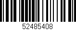 Código de barras (EAN, GTIN, SKU, ISBN): '52485408'