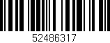 Código de barras (EAN, GTIN, SKU, ISBN): '52486317'