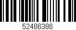 Código de barras (EAN, GTIN, SKU, ISBN): '52486386'