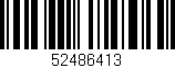 Código de barras (EAN, GTIN, SKU, ISBN): '52486413'