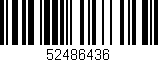 Código de barras (EAN, GTIN, SKU, ISBN): '52486436'