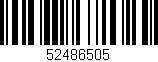 Código de barras (EAN, GTIN, SKU, ISBN): '52486505'