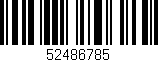 Código de barras (EAN, GTIN, SKU, ISBN): '52486785'