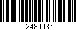 Código de barras (EAN, GTIN, SKU, ISBN): '52489937'