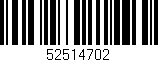 Código de barras (EAN, GTIN, SKU, ISBN): '52514702'