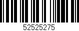 Código de barras (EAN, GTIN, SKU, ISBN): '52525275'