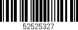 Código de barras (EAN, GTIN, SKU, ISBN): '52525327'