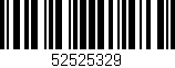 Código de barras (EAN, GTIN, SKU, ISBN): '52525329'