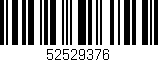 Código de barras (EAN, GTIN, SKU, ISBN): '52529376'