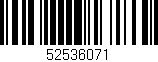 Código de barras (EAN, GTIN, SKU, ISBN): '52536071'
