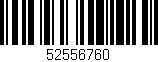 Código de barras (EAN, GTIN, SKU, ISBN): '52556760'