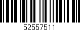 Código de barras (EAN, GTIN, SKU, ISBN): '52557511'