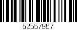 Código de barras (EAN, GTIN, SKU, ISBN): '52557957'
