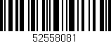 Código de barras (EAN, GTIN, SKU, ISBN): '52558081'
