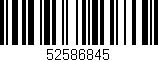 Código de barras (EAN, GTIN, SKU, ISBN): '52586845'
