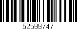 Código de barras (EAN, GTIN, SKU, ISBN): '52599747'