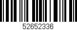 Código de barras (EAN, GTIN, SKU, ISBN): '52652336'