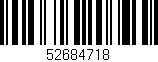 Código de barras (EAN, GTIN, SKU, ISBN): '52684718'