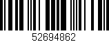 Código de barras (EAN, GTIN, SKU, ISBN): '52694862'