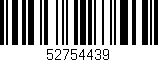 Código de barras (EAN, GTIN, SKU, ISBN): '52754439'