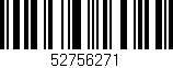 Código de barras (EAN, GTIN, SKU, ISBN): '52756271'