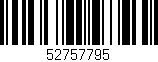 Código de barras (EAN, GTIN, SKU, ISBN): '52757795'