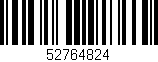 Código de barras (EAN, GTIN, SKU, ISBN): '52764824'