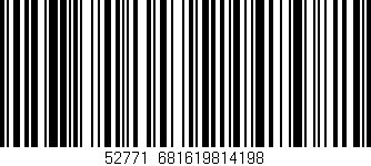 Código de barras (EAN, GTIN, SKU, ISBN): '52771	681619814198'
