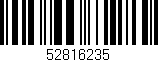 Código de barras (EAN, GTIN, SKU, ISBN): '52816235'