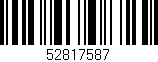 Código de barras (EAN, GTIN, SKU, ISBN): '52817587'