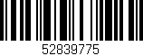 Código de barras (EAN, GTIN, SKU, ISBN): '52839775'