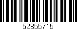 Código de barras (EAN, GTIN, SKU, ISBN): '52855715'