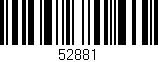 Código de barras (EAN, GTIN, SKU, ISBN): '52881'