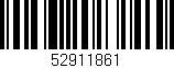 Código de barras (EAN, GTIN, SKU, ISBN): '52911861'