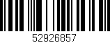 Código de barras (EAN, GTIN, SKU, ISBN): '52926857'